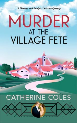 [Tommy & Evelyn Christie 02] • Murder at the Village Fete